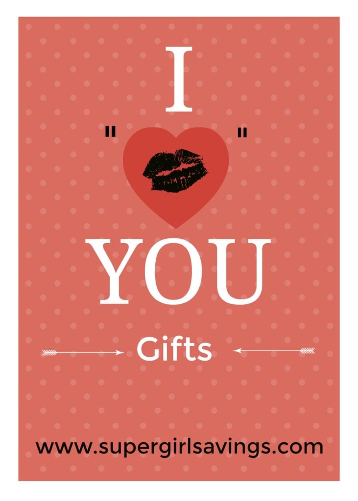 I Heart You Gift Ideas