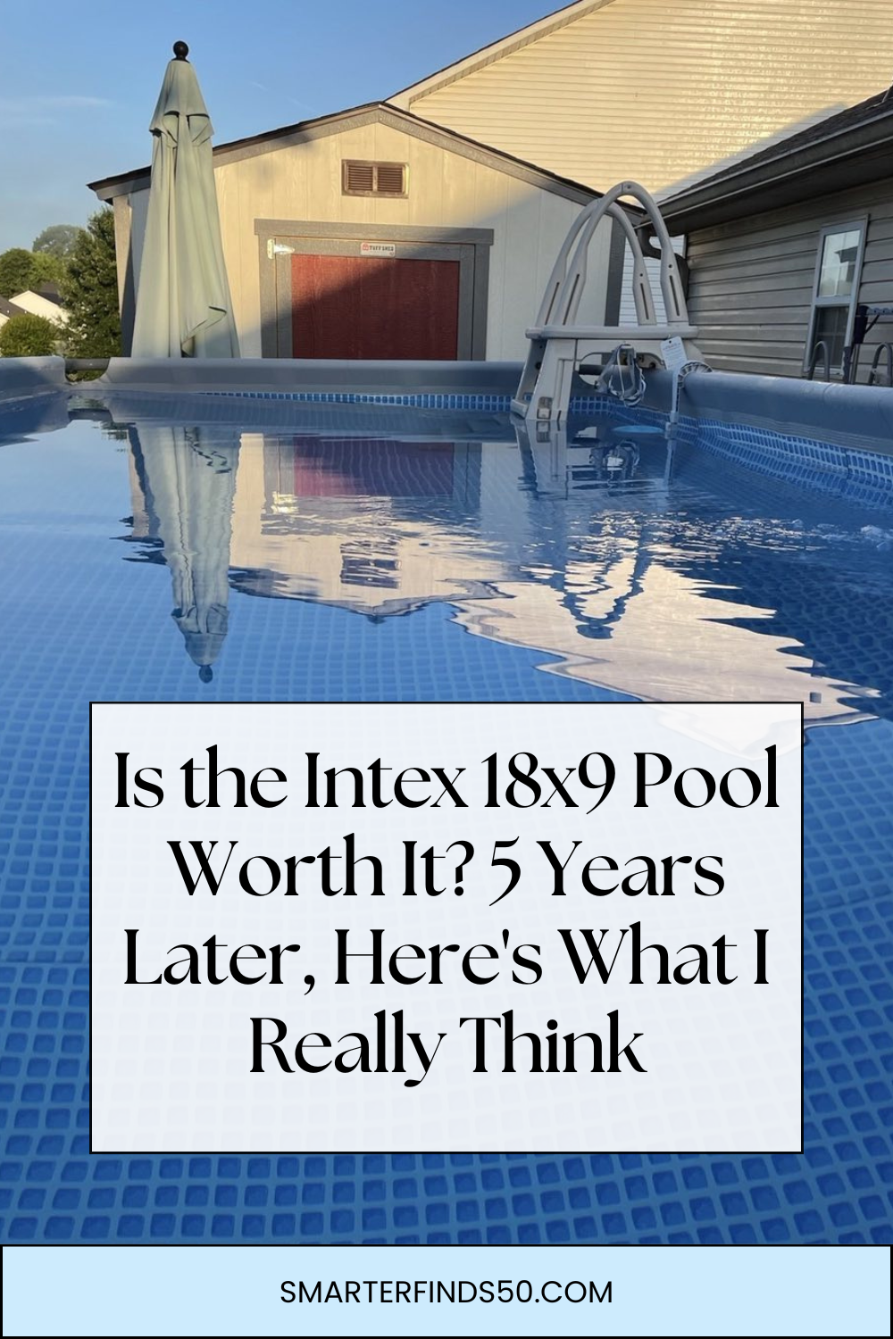 Intex 18x9 Ultra XTR Above Ground Pool Review - 5 Year Update and Maintenance Tips